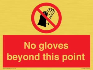 No gloves beyond this point